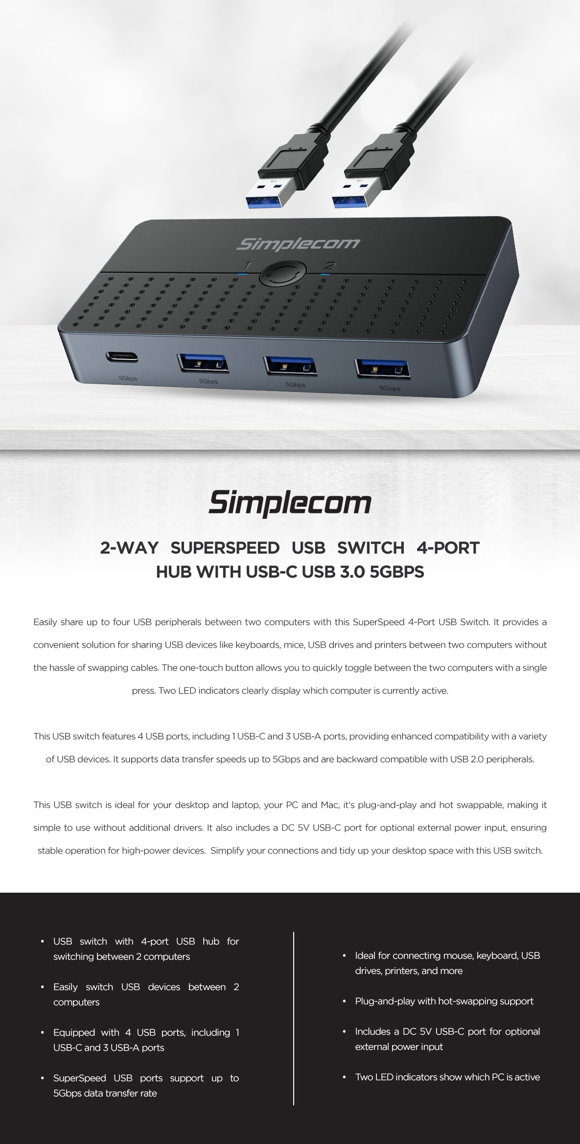 Simplecom KM320, 2-Way SuperSpeed USB Switch 4-Port Hub with USB-C USB 3.0, 5Gbps, 1 Year Warranty 1 Simplecom KM320 2-Way SuperSpeed USB Switch 4-Port Hub